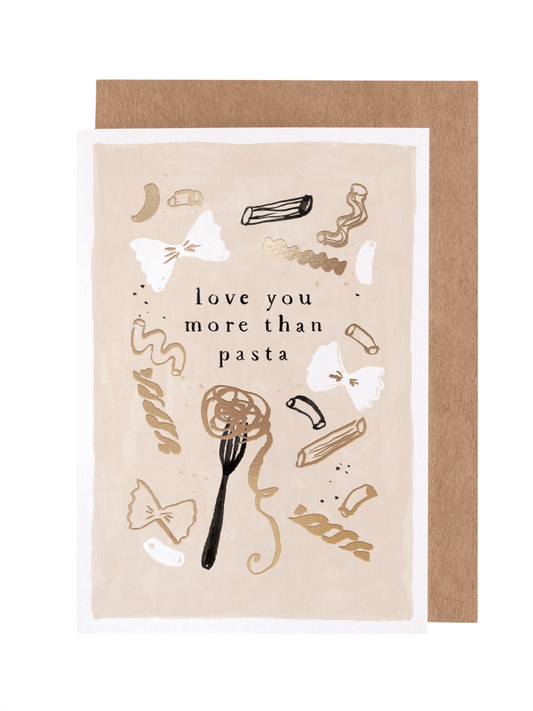 Kort 10.5x15cm - Love You More Than Pasta - at home