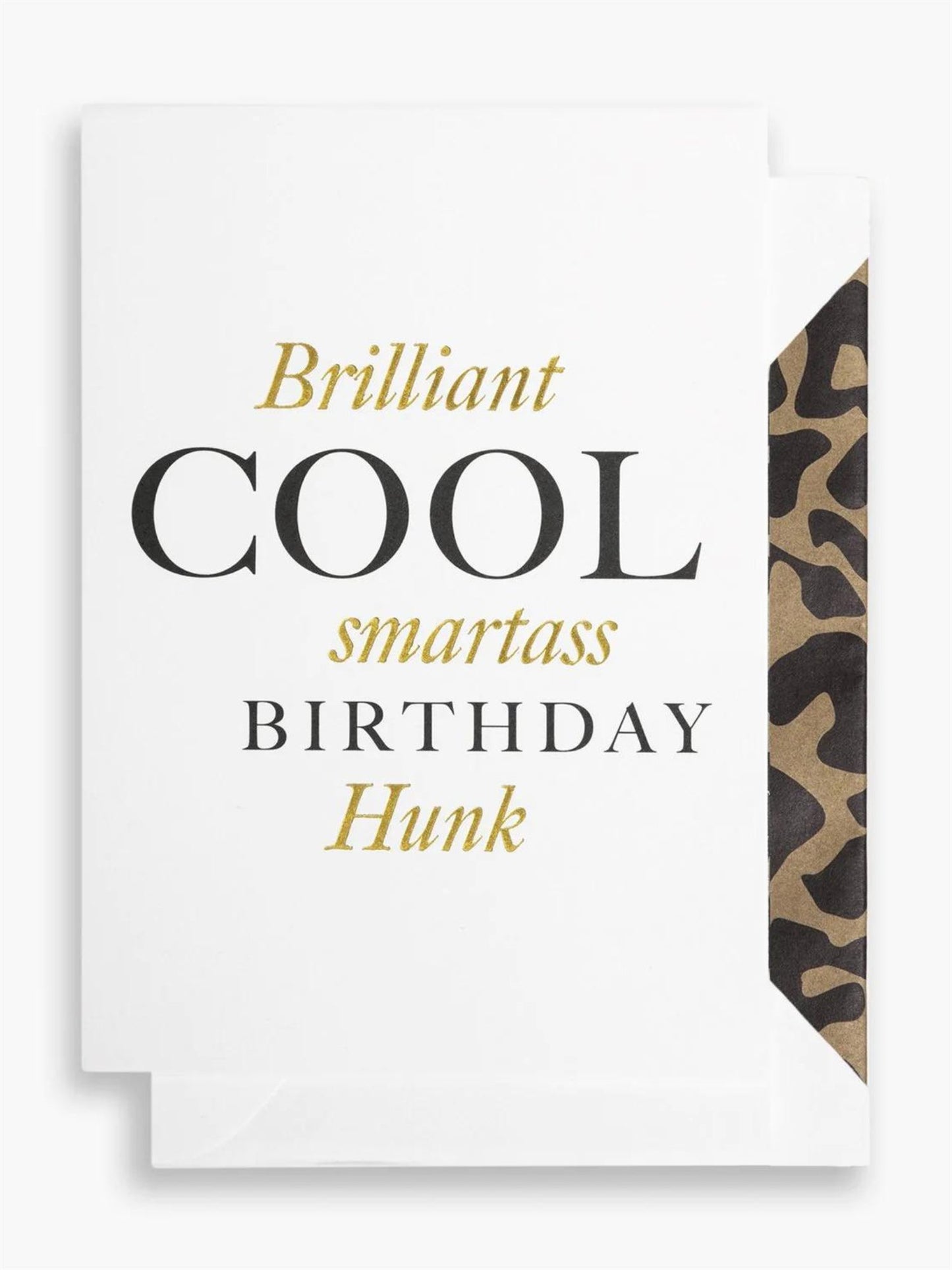 A6 Kort - "Brilliant Cool Smartass Birthday Hunk" - at home